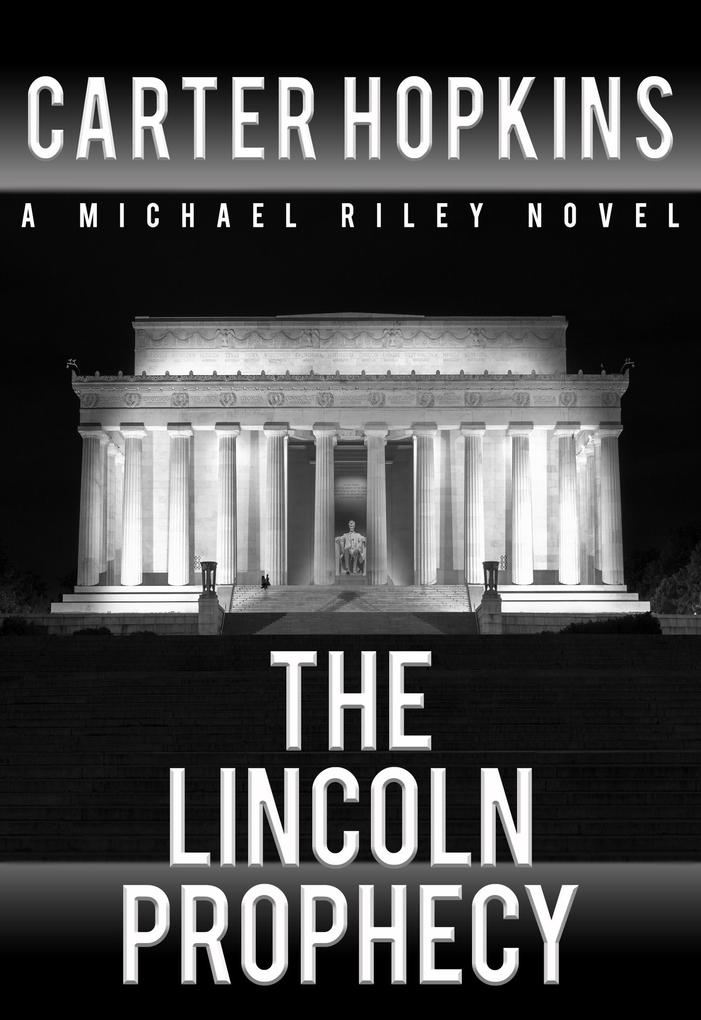 The Lincoln Prophecy