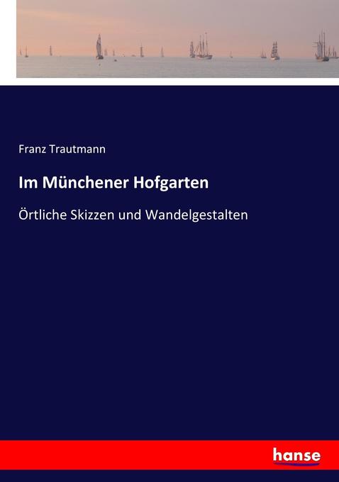 Im Münchener Hofgarten - Franz Trautmann