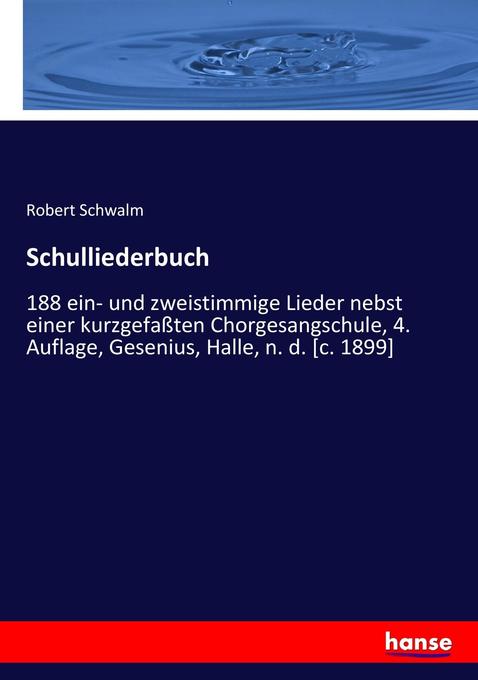Schulliederbuch - Robert Schwalm