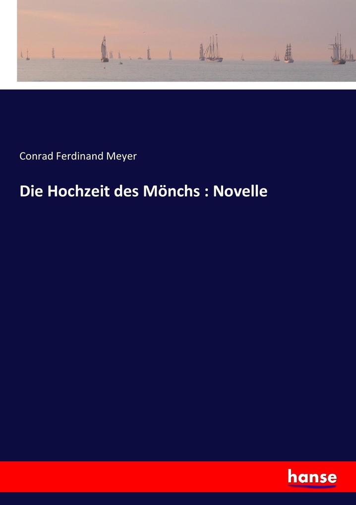 Image of Die Hochzeit des Mönchs : Novelle