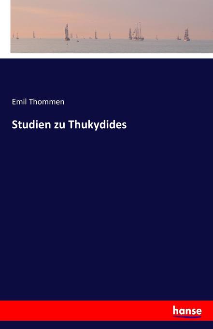 Studien zu Thukydides