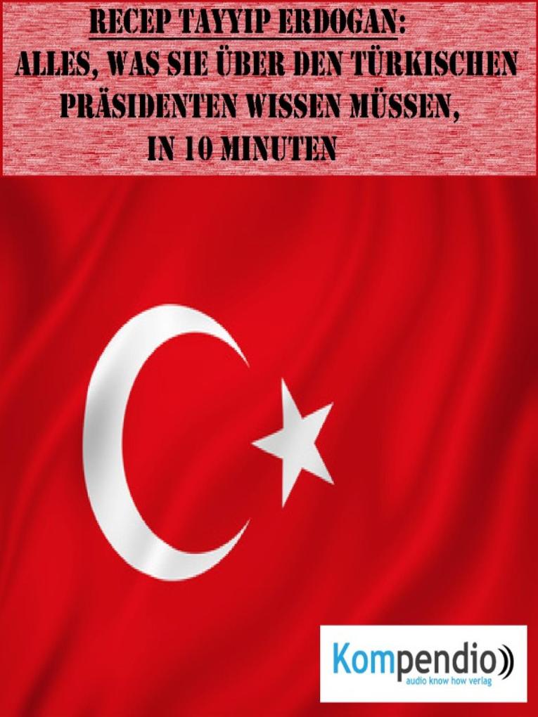 Recep Tayyip Erdogan (Biografie kompakt) - Alessandro Dallmann
