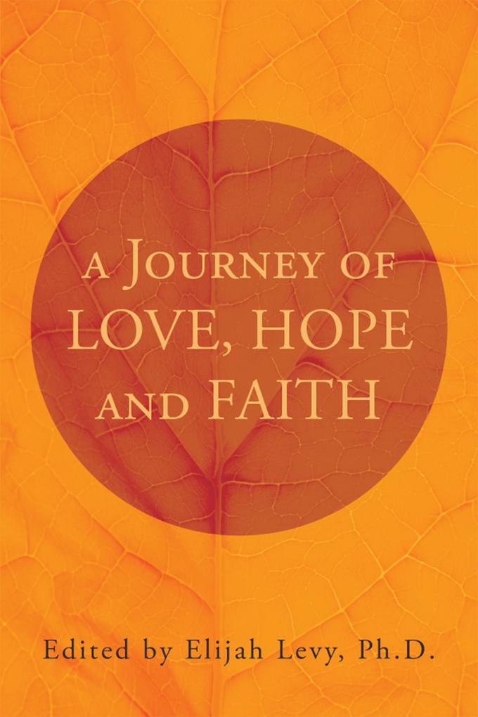 A Journey of Love Hope and Faith