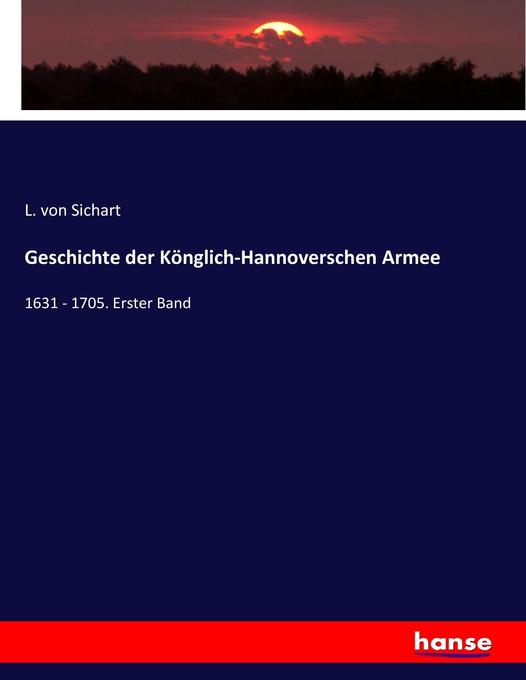 Geschichte der Könglich-Hannoverschen Armee