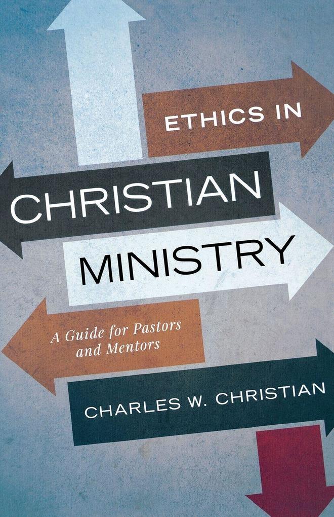 Ethics in Christian Ministry