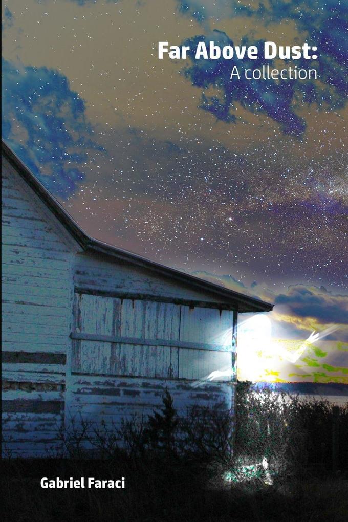 Far Above Dust