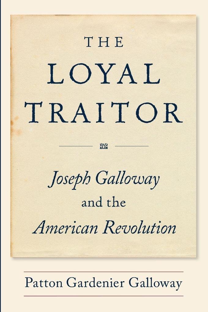 The Loyal Traitor