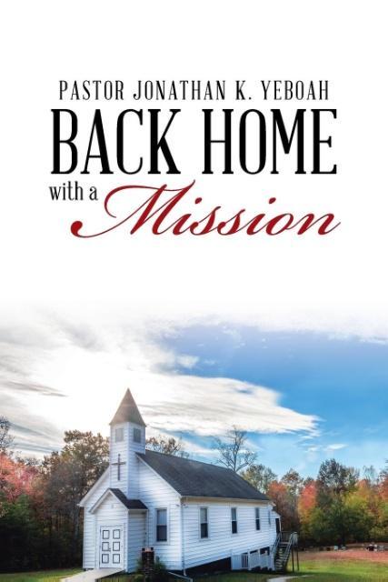 Back Home with a Vision for a Mission