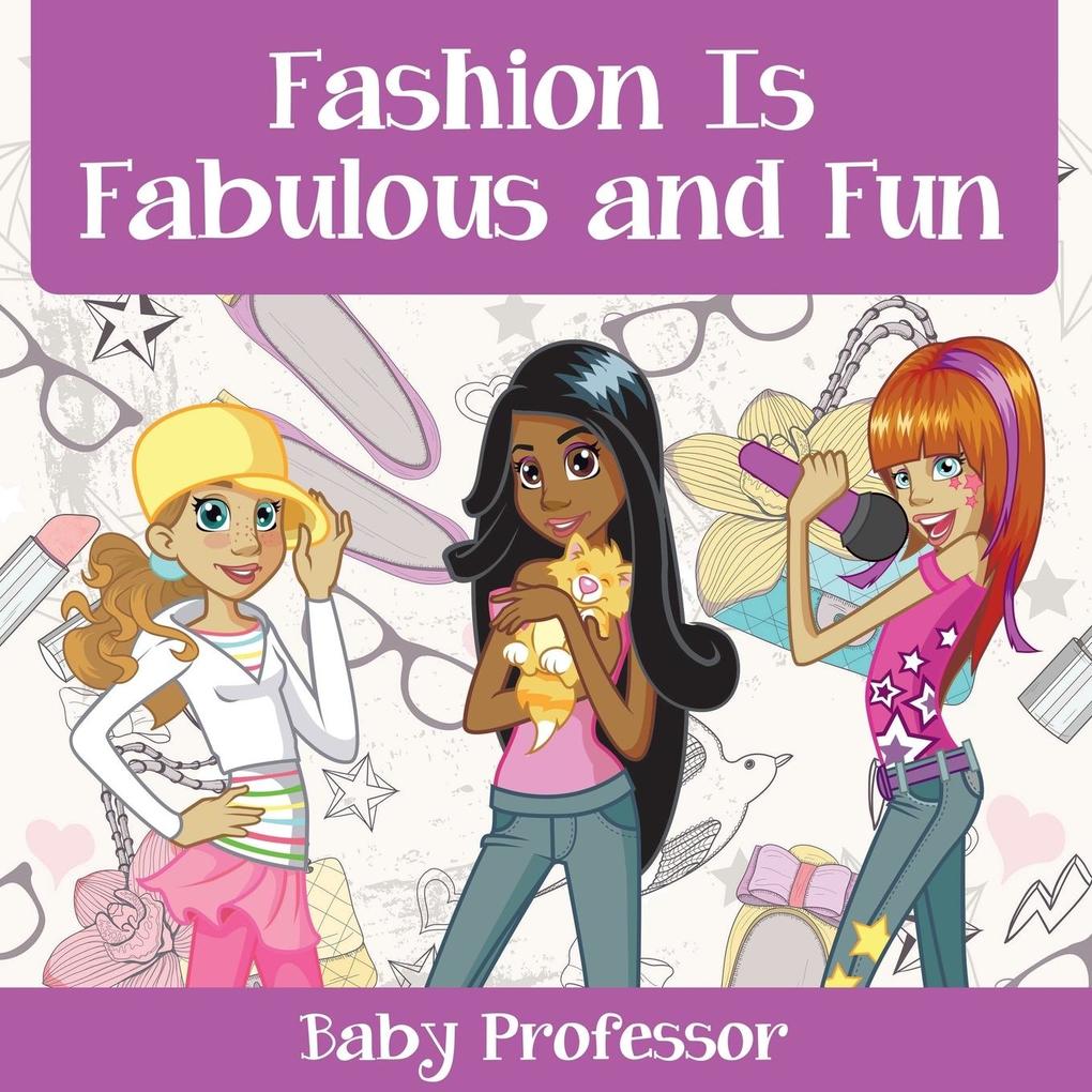 Fashion Is Fabulous and Fun | Children‘s Fashion Books