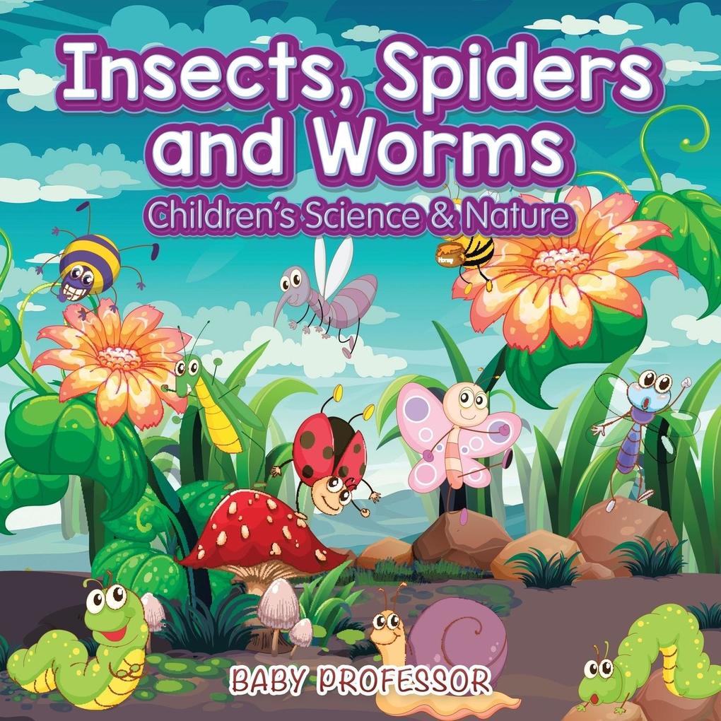 Insects Spiders and Worms | Children‘s Science & Nature