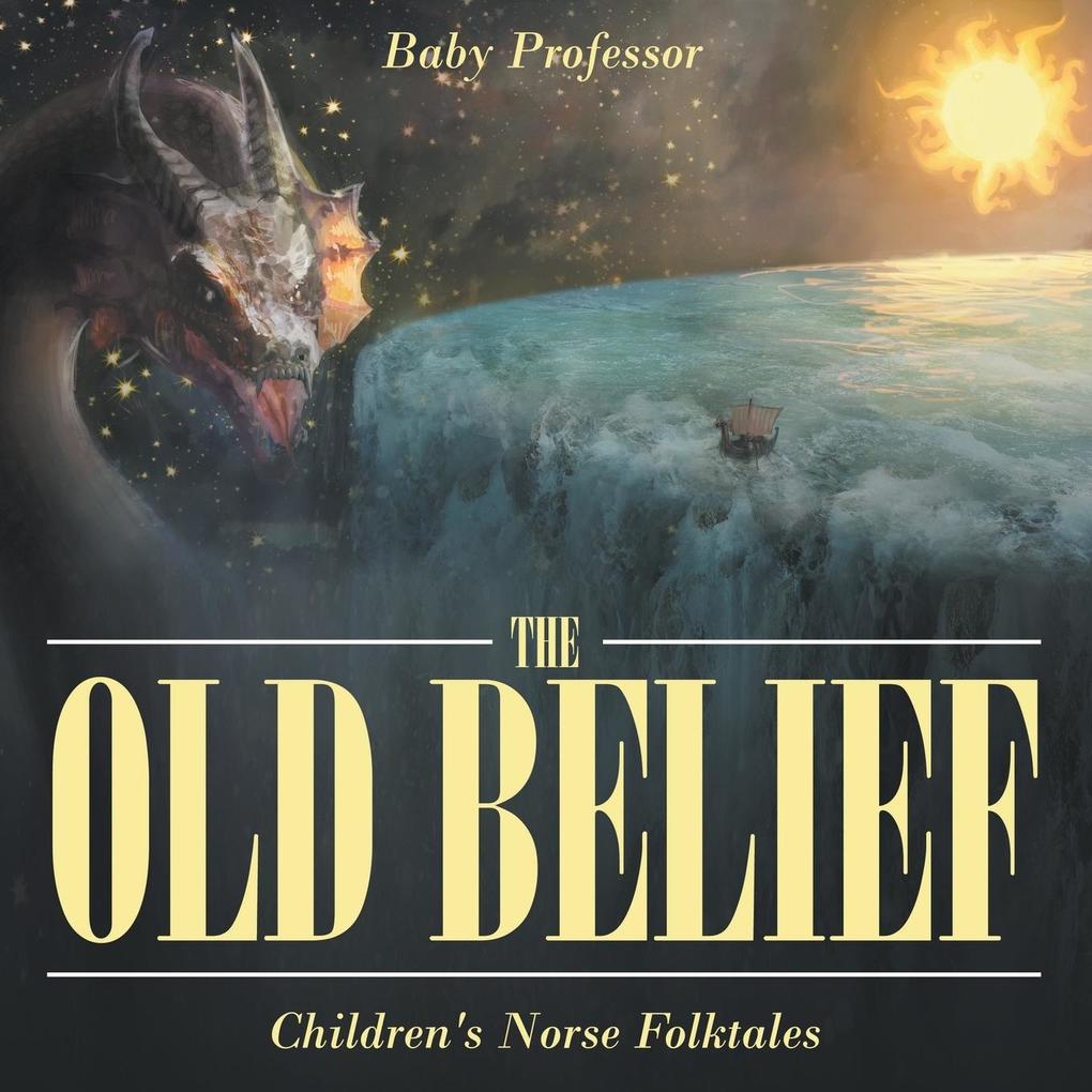 The Old Belief | Children‘s Norse Folktales