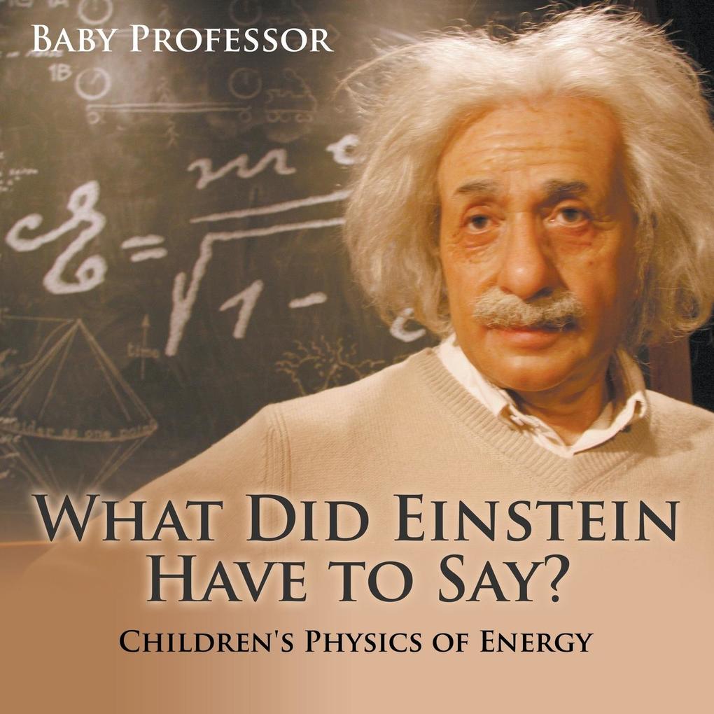 What Did Einstein Have to Say? | Children‘s Physics of Energy