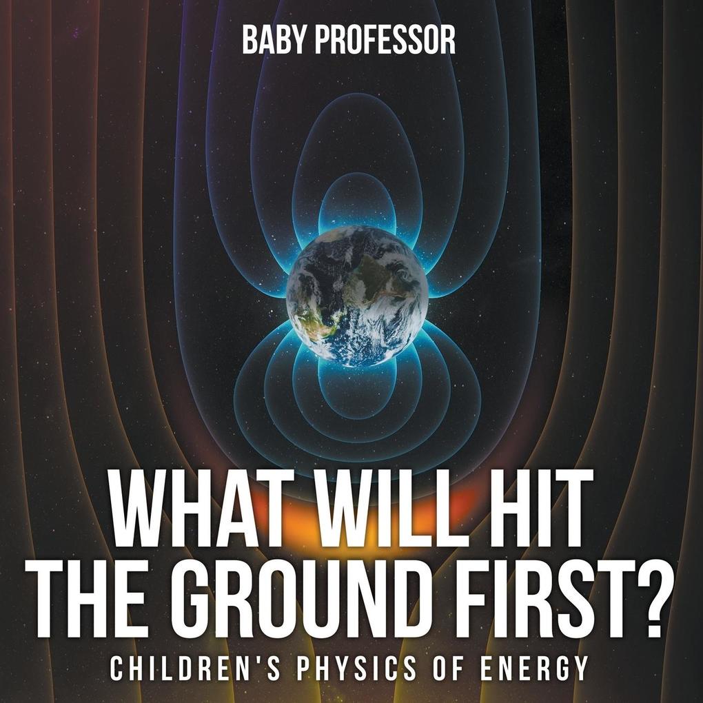 What Will Hit the Ground First? | Children‘s Physics of Energy