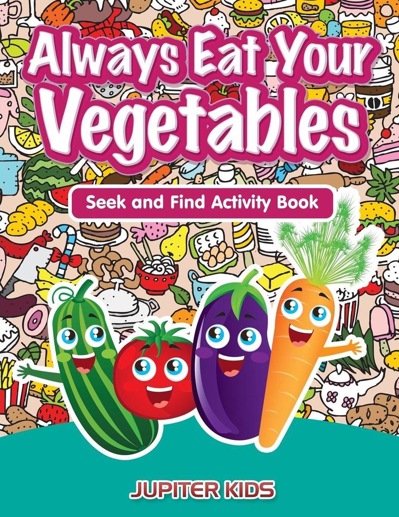 Always Eat Your Vegetables