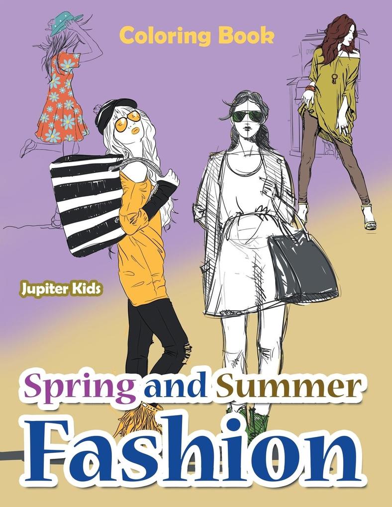 Spring and Summer Fashion Coloring Book