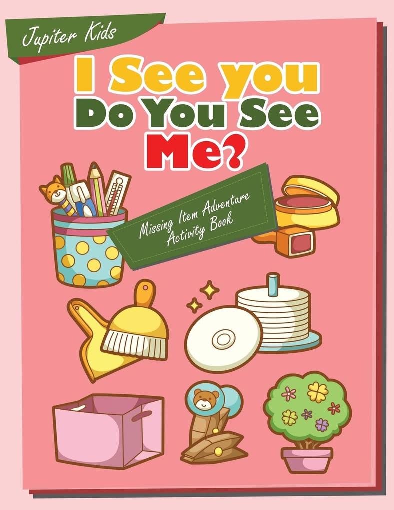 I see you Do You See Me? Missing Item Adventure Activity Book
