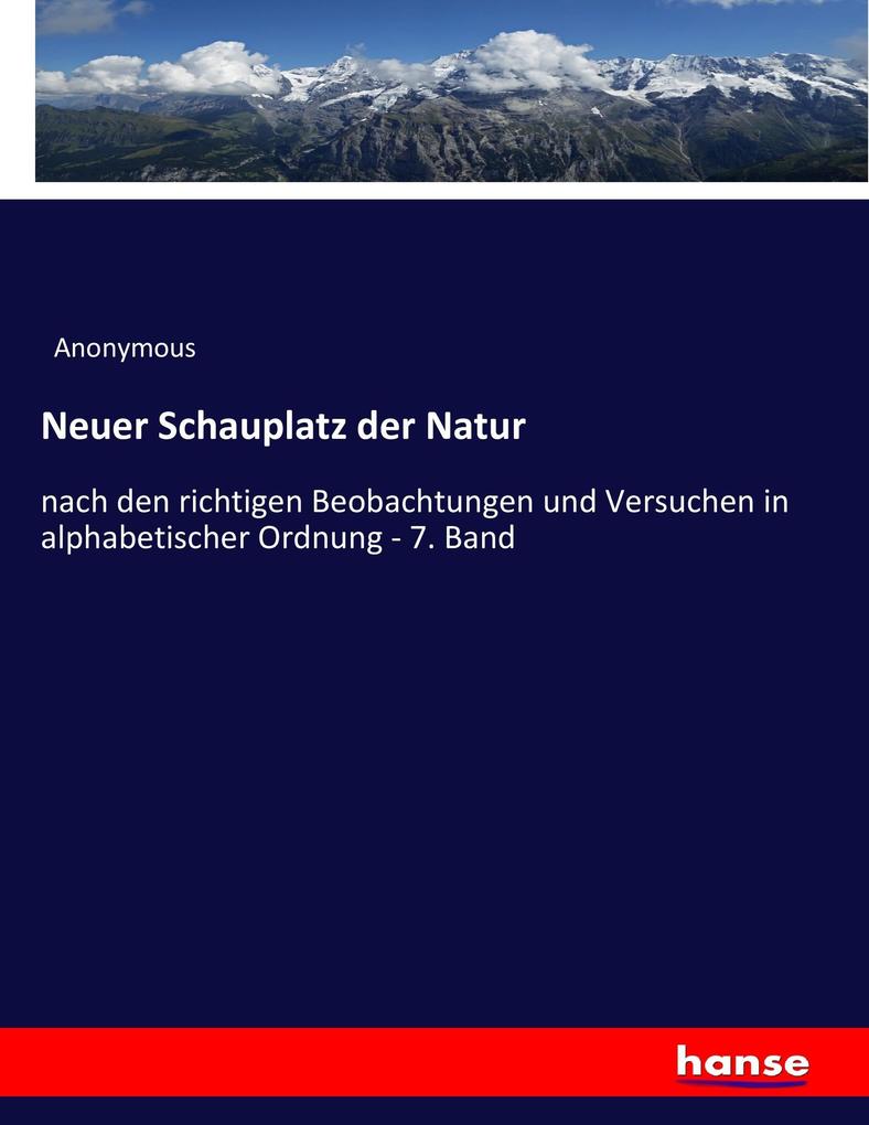 Neuer Schauplatz der Natur