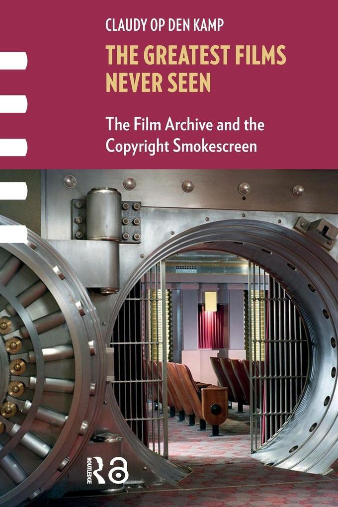 The Greatest Films Never Seen