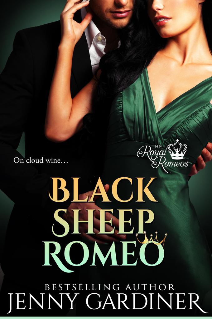 Black Sheep Romeo (The Royal Romeos #2)