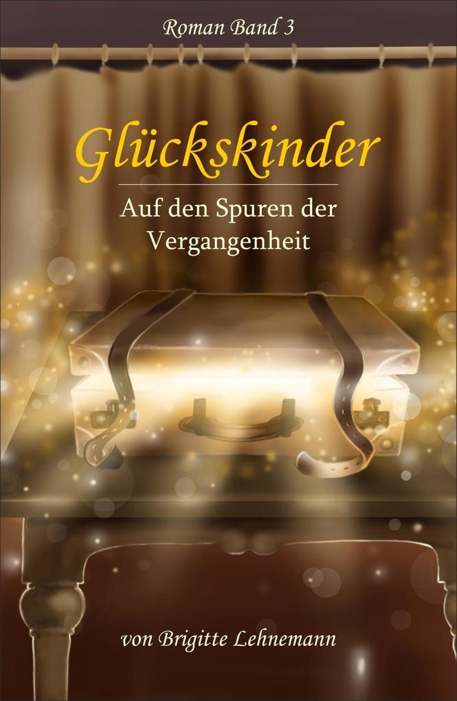 Glückskinder Band 3