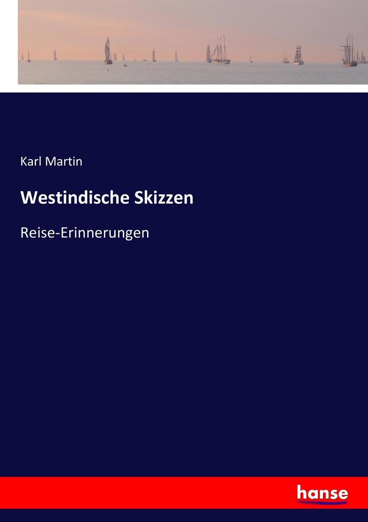 Westindische Skizzen
