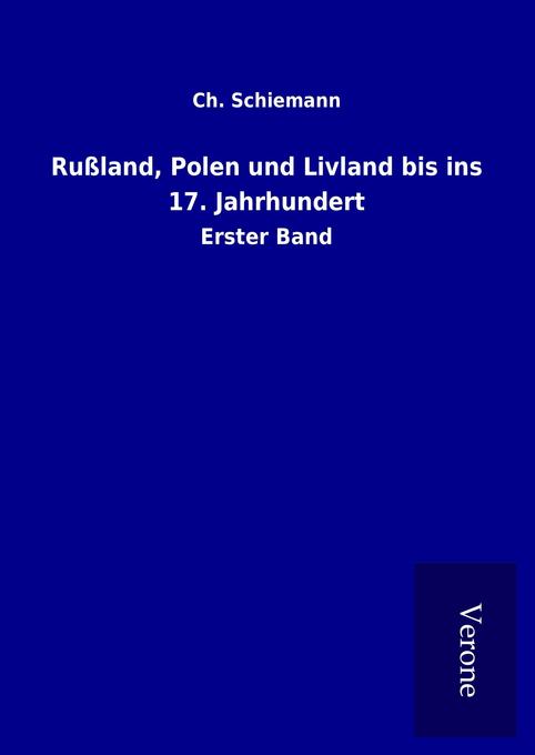 Rußland Polen und Livland bis ins 17. Jahrhundert