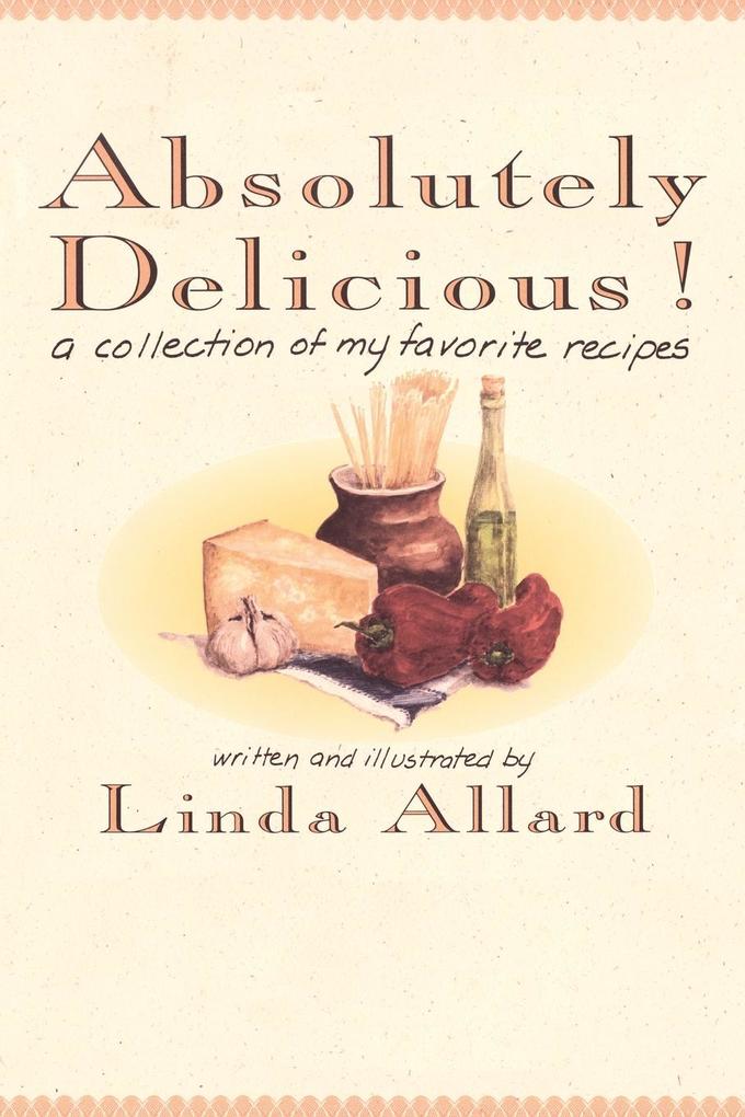 Absolutely Delicious!