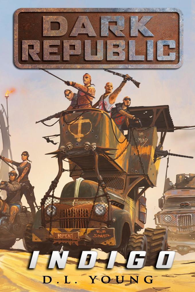 Indigo - Dark Republic Book Two
