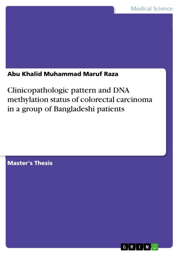 Clinicopathologic pattern and DNA methylation status of colorectal carcinoma in a group of Bangladeshi patients