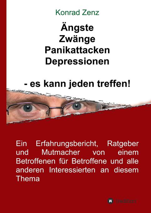 Image of Ängste Zwänge Panikattacken Depressionen - es kann jeden treffen!