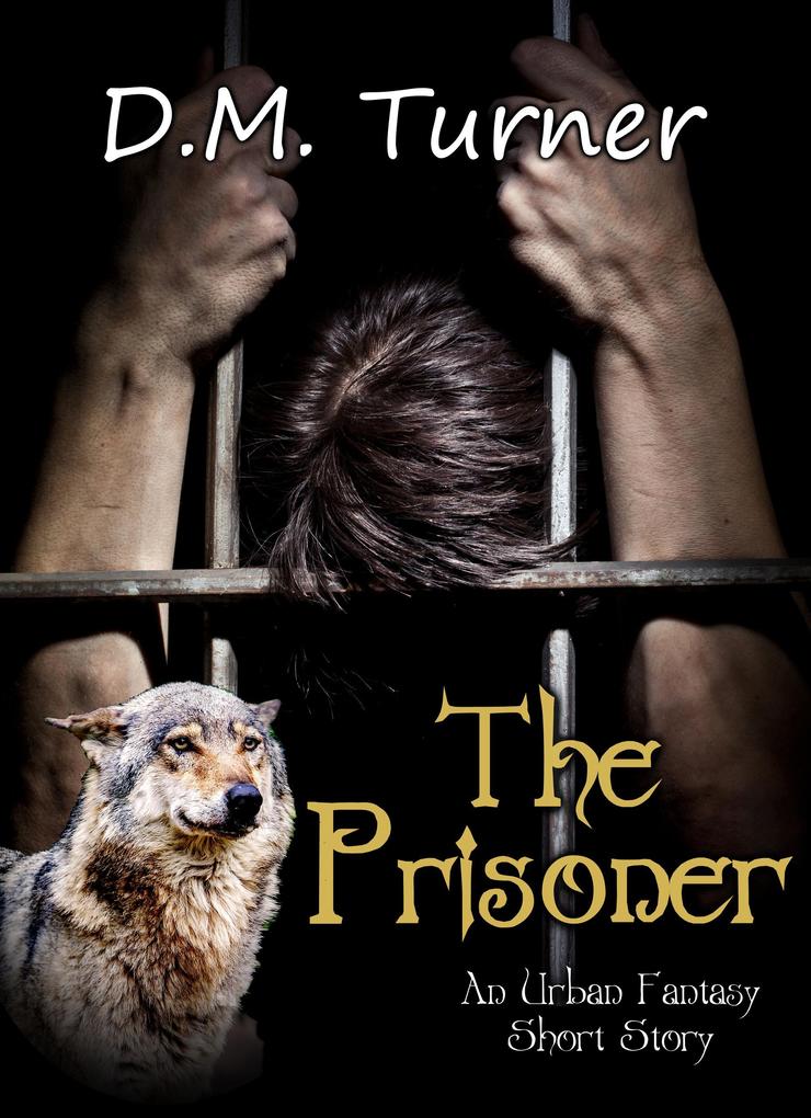 The Prisoner (Campbell Wildlife Preserve #6)