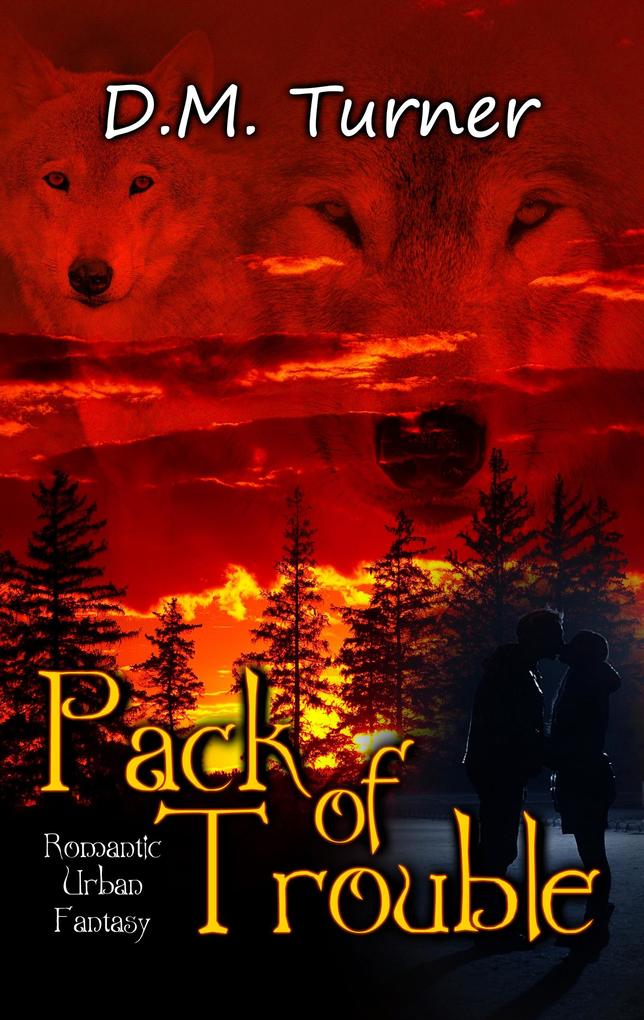 Pack of Trouble (Campbell Wildlife Preserve #5)