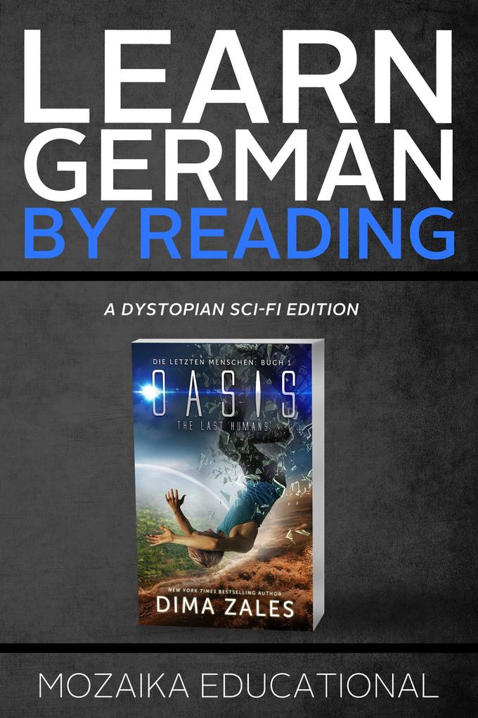Learn German: By Reading Dystopian SCI-FI (Lesend Englisch Lernen : mit einem dystopischen Science-Fiction-Roman #1)