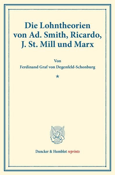 Die Lohntheorien von Ad. Smith Ricardo J. St. Mill und Marx.