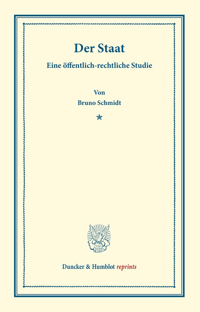 Der Staat.