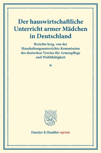 Der hauswirtschaftliche Unterricht armer Mädchen in Deutschland.