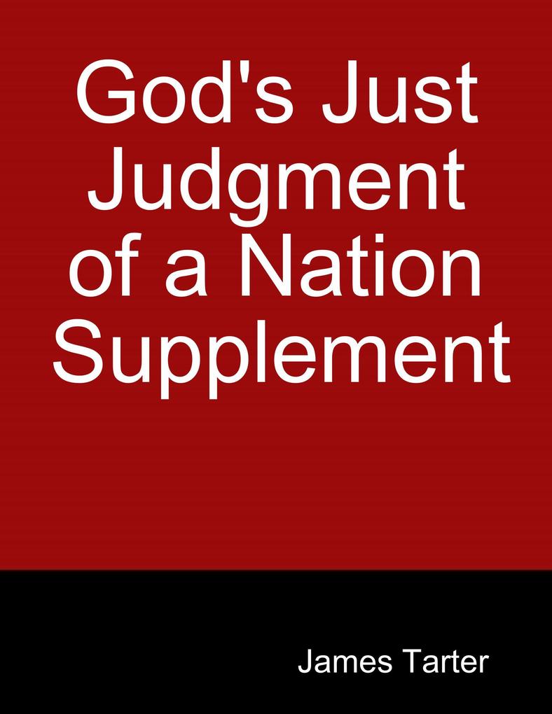 God‘s Just Judgment of a Nation Supplement