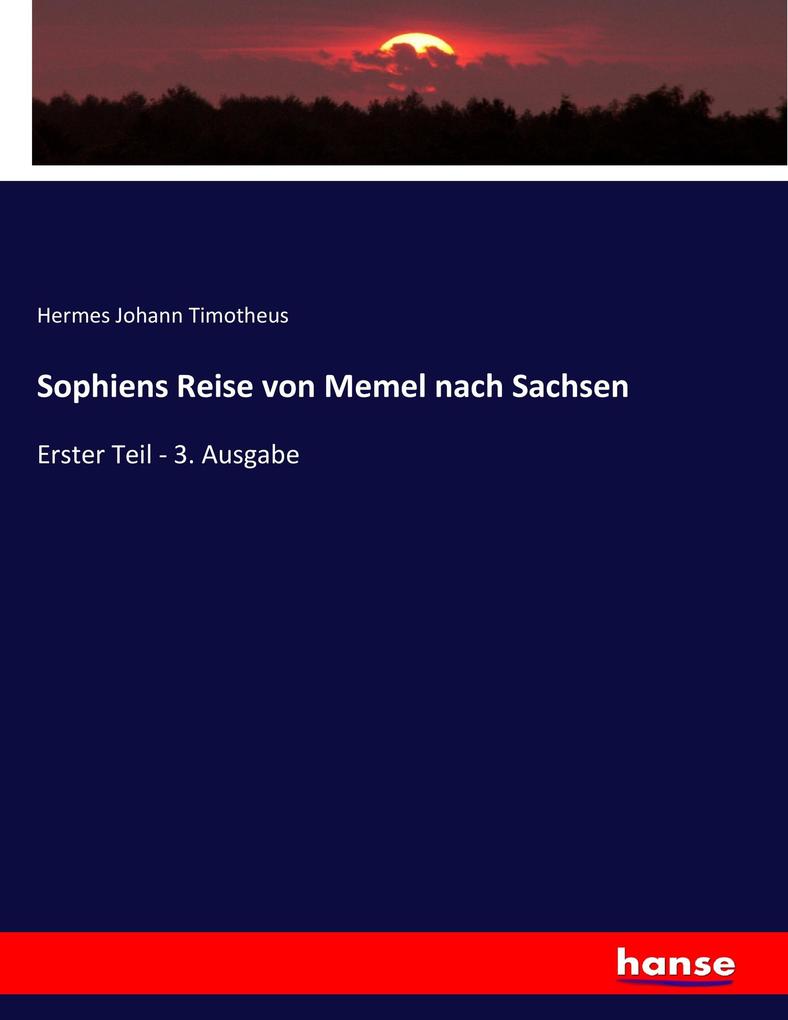 Sophiens Reise von Memel nach Sachsen
