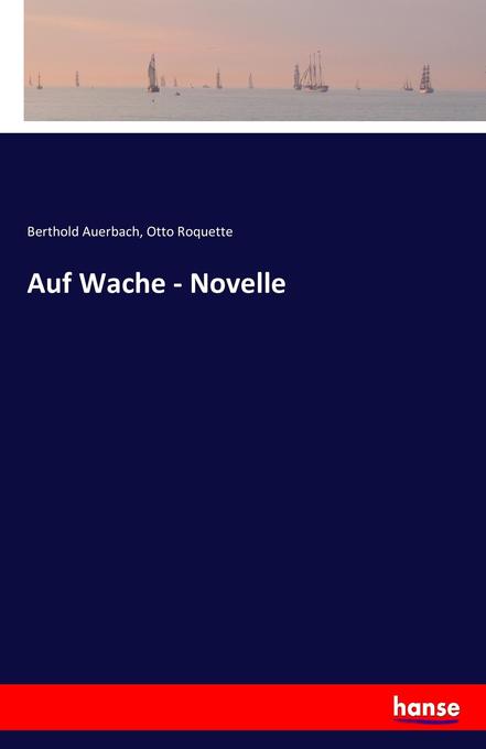 Image of Auf Wache - Novelle