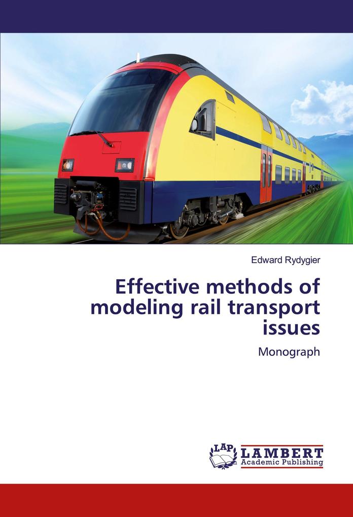 Effective methods of modeling rail transport issues