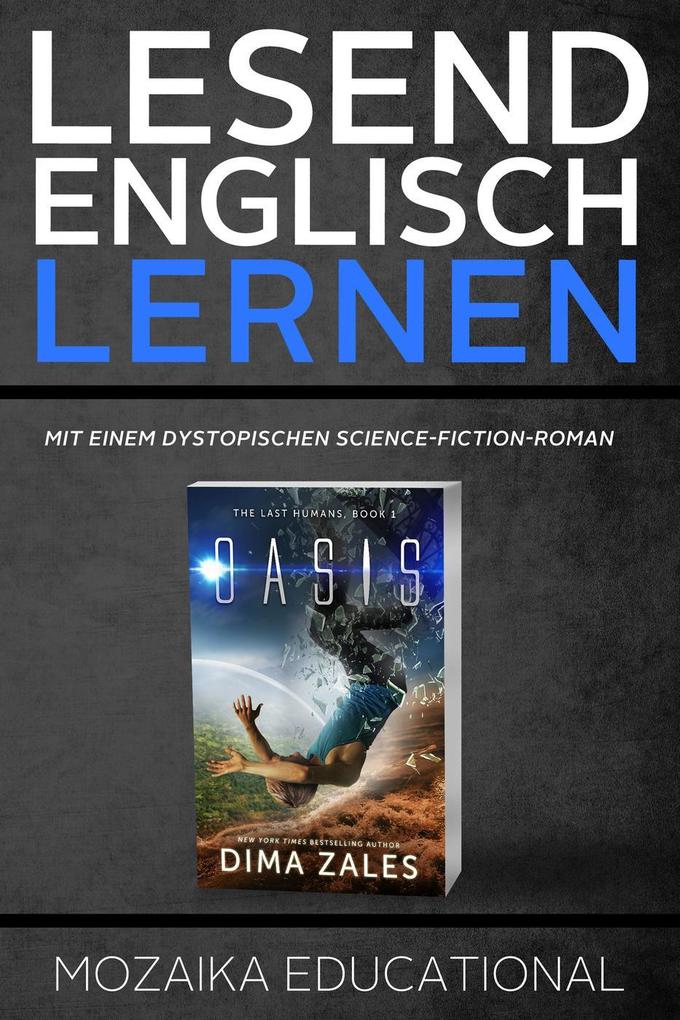 Englisch Lernen : Mit einem Dystopischen Science-Fiction-Roman (Learn English for German Speakers - Dystopian sci-fi #1)