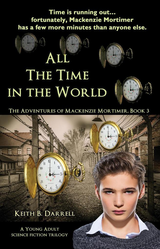 All the Time in the World (The Adventures of Mackenzie Mortimer #3)