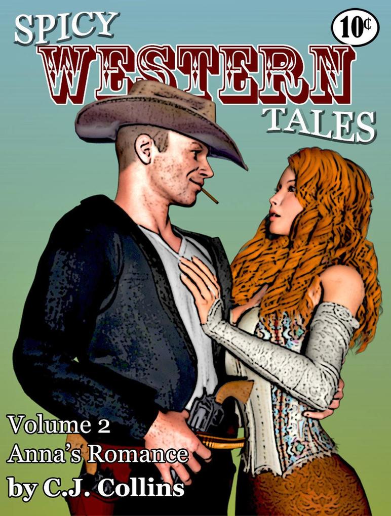 Anna‘s Romance (Spicy Western Tales #2)