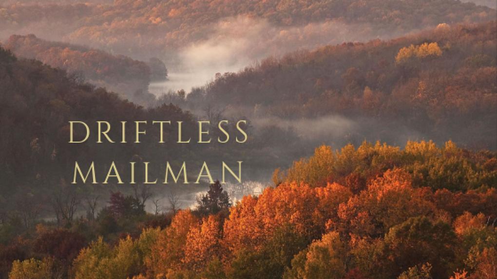 Driftless Mailman (Mailman tales #2)