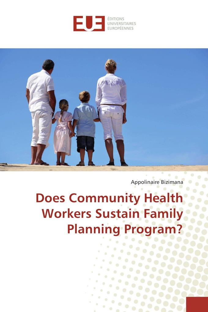 Does Community Health Workers Sustain Family Planning Program?