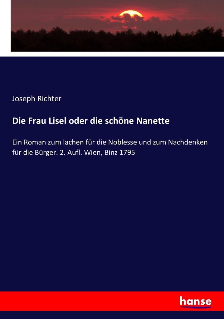 Die Frau Lisel oder die schöne Nanette