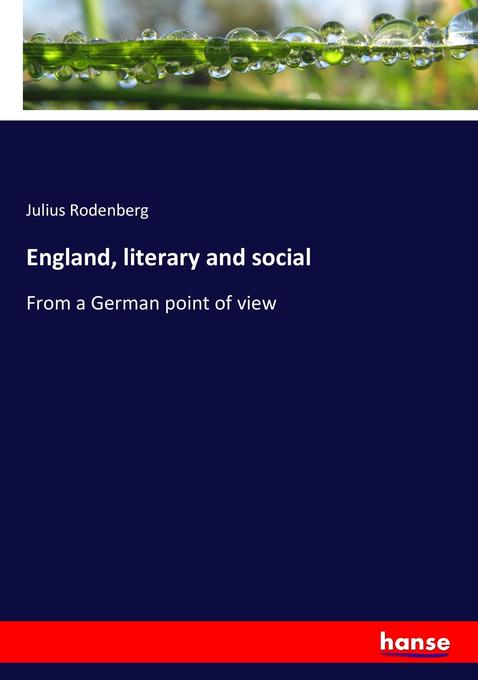 England literary and social - Julius Rodenberg