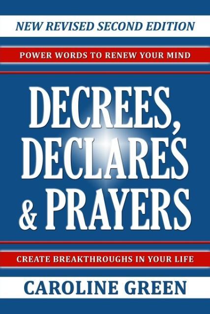 Decrees Declares & Prayers 2nd Edition