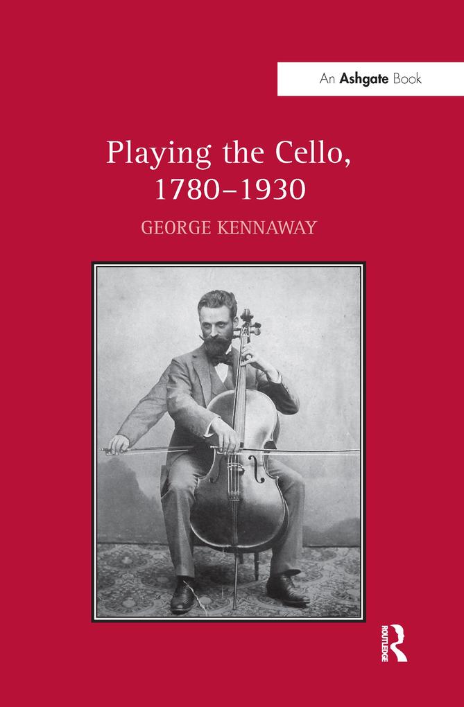 Playing the Cello 1780 1930