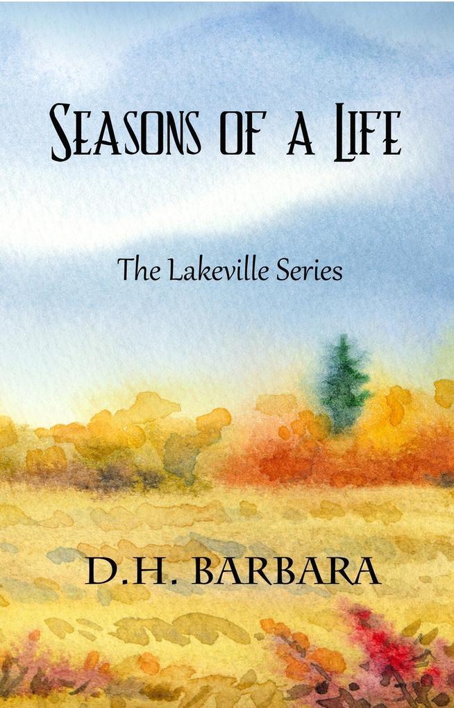 Seasons of a Life (The Lakeville Series)